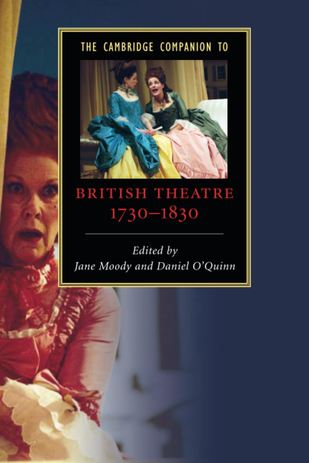 Cambridge Companion to British Theatre, 1737-1837