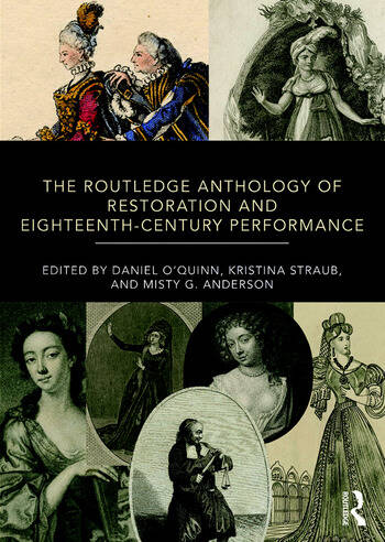 Routledge Anthology of Restoration and 18th Century Performance