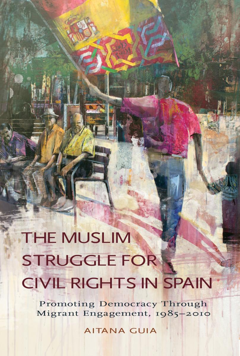 Book Cover of "The Muslim Struggle for Civil rights in Spain"