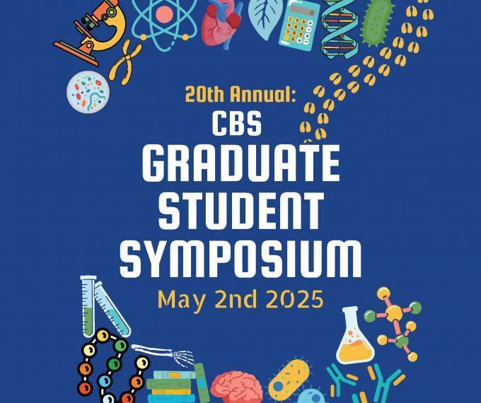 CBS Graduate Student Symposium: May 2, 2025