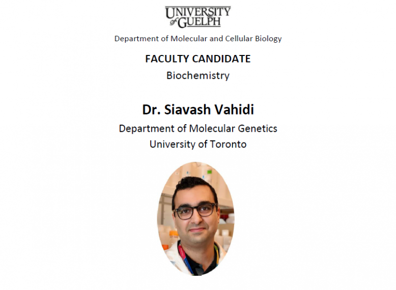 Dr. Vahidi, Department of Molecular Genetics, University of Toronto