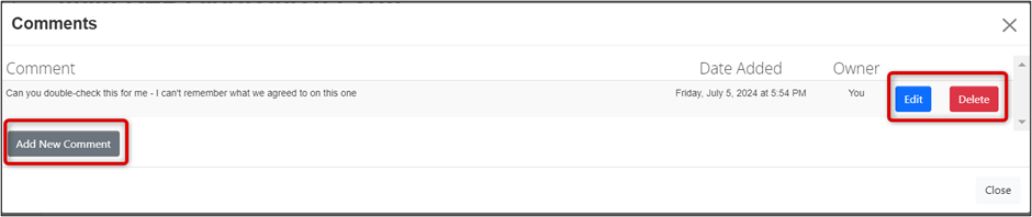 A box highlights the Add New Comment button. This pop up gives information about the comment. What the comment says, the date added and the owner of the comment. On the right, there's a box that highlights two buttons, Edit and Delete.